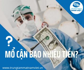 MỔ CẬN BAO NHIÊU TIỀN?
